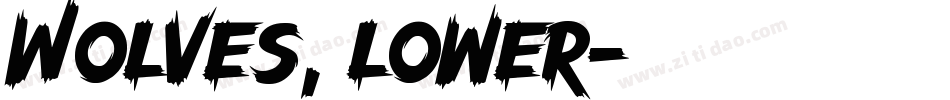 Wolves, Lower字体转换
